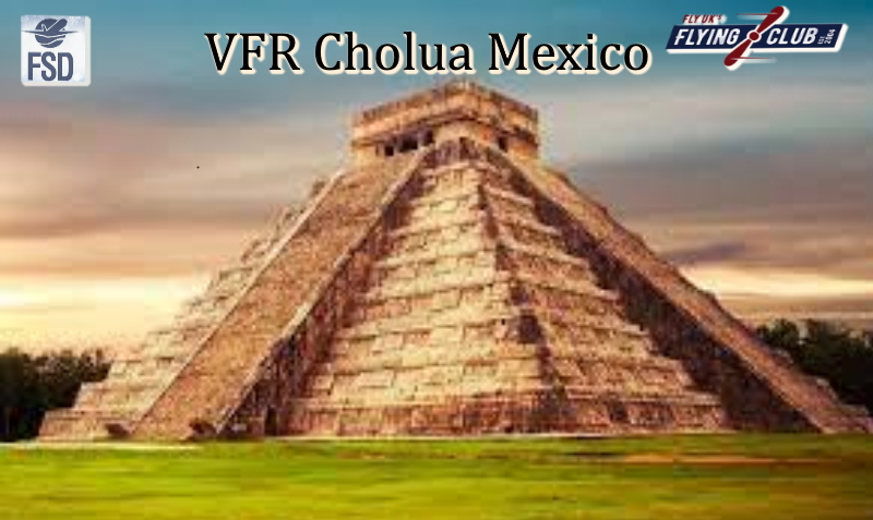 VFR Cholula Mexico